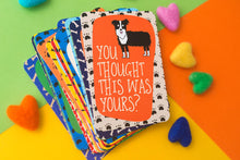 Load image into Gallery viewer, Love dogs? These gorgeous doggy caption cards will be perfect for a laugh with your puppy or dog when they get up to mischief.