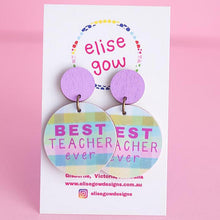 Load image into Gallery viewer, Handmade Earrings - Best Teacher Ever - Frozen
