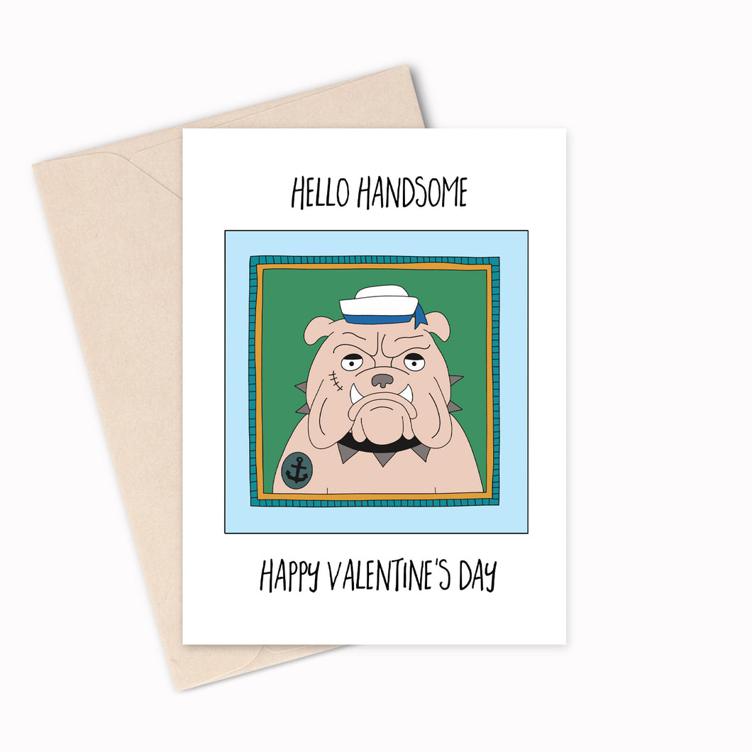 Hello Handsome - Valentines Day Card