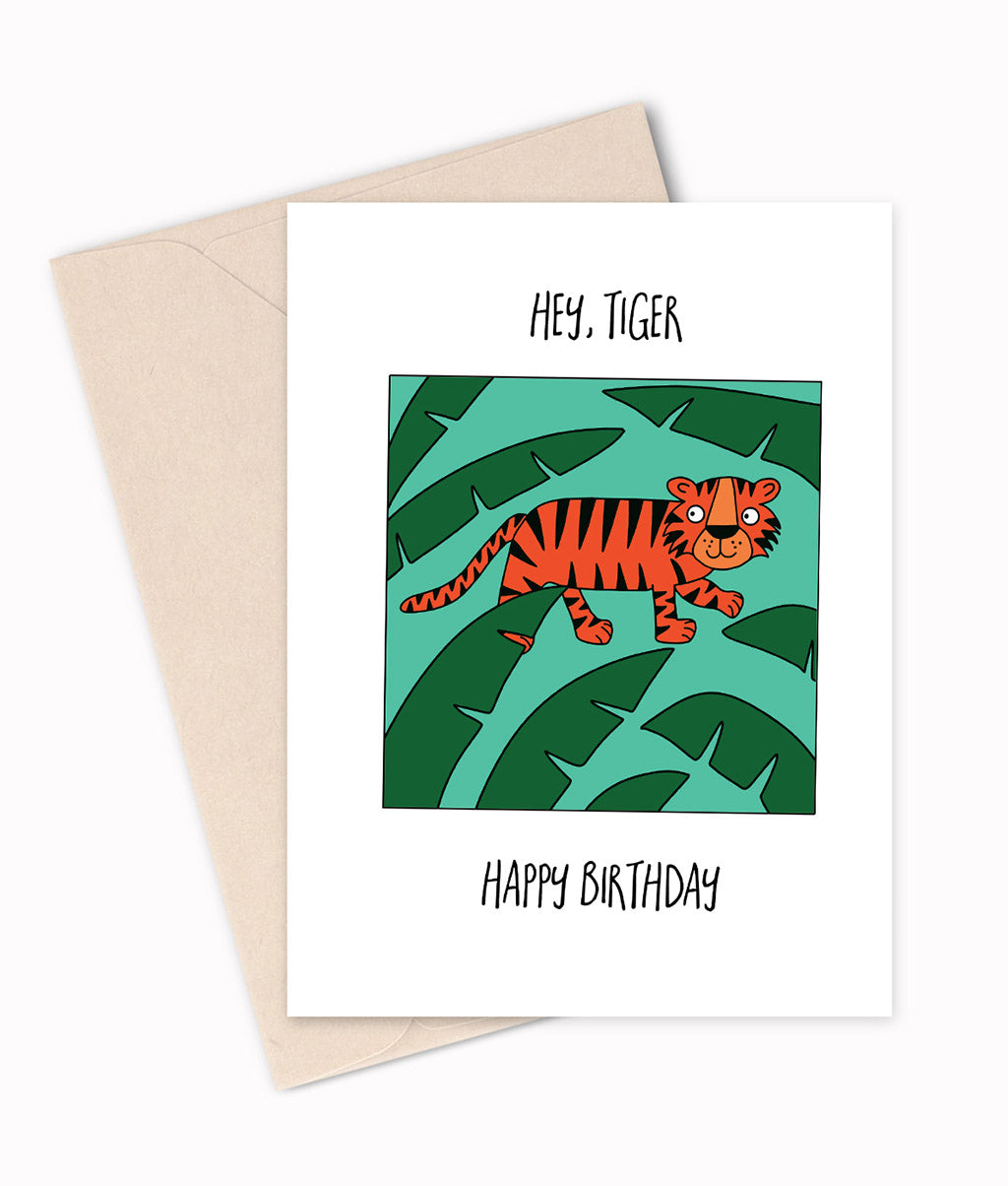 Hey, Tiger - Birthday Card