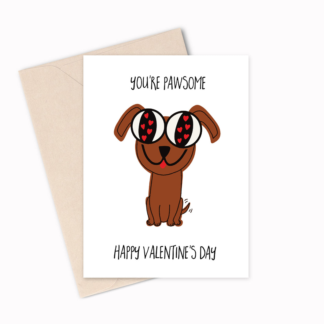 You're Pawesome - Valentines Day Card
